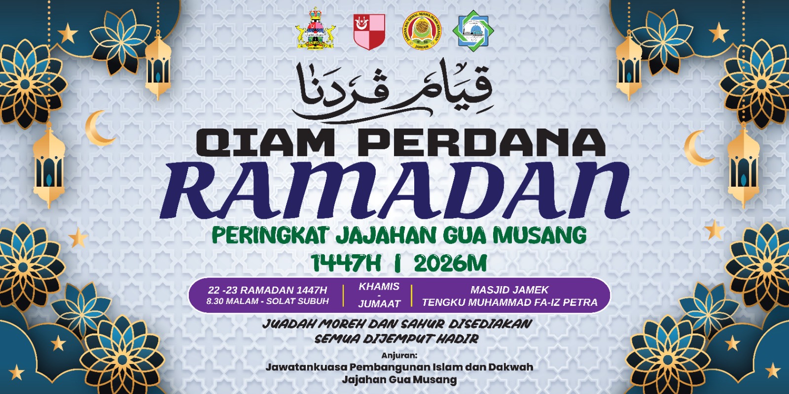 QIAM PERDANA RAMADAN PERINGKAT JAJAHAN GUA MUSANG 1447H/2026M