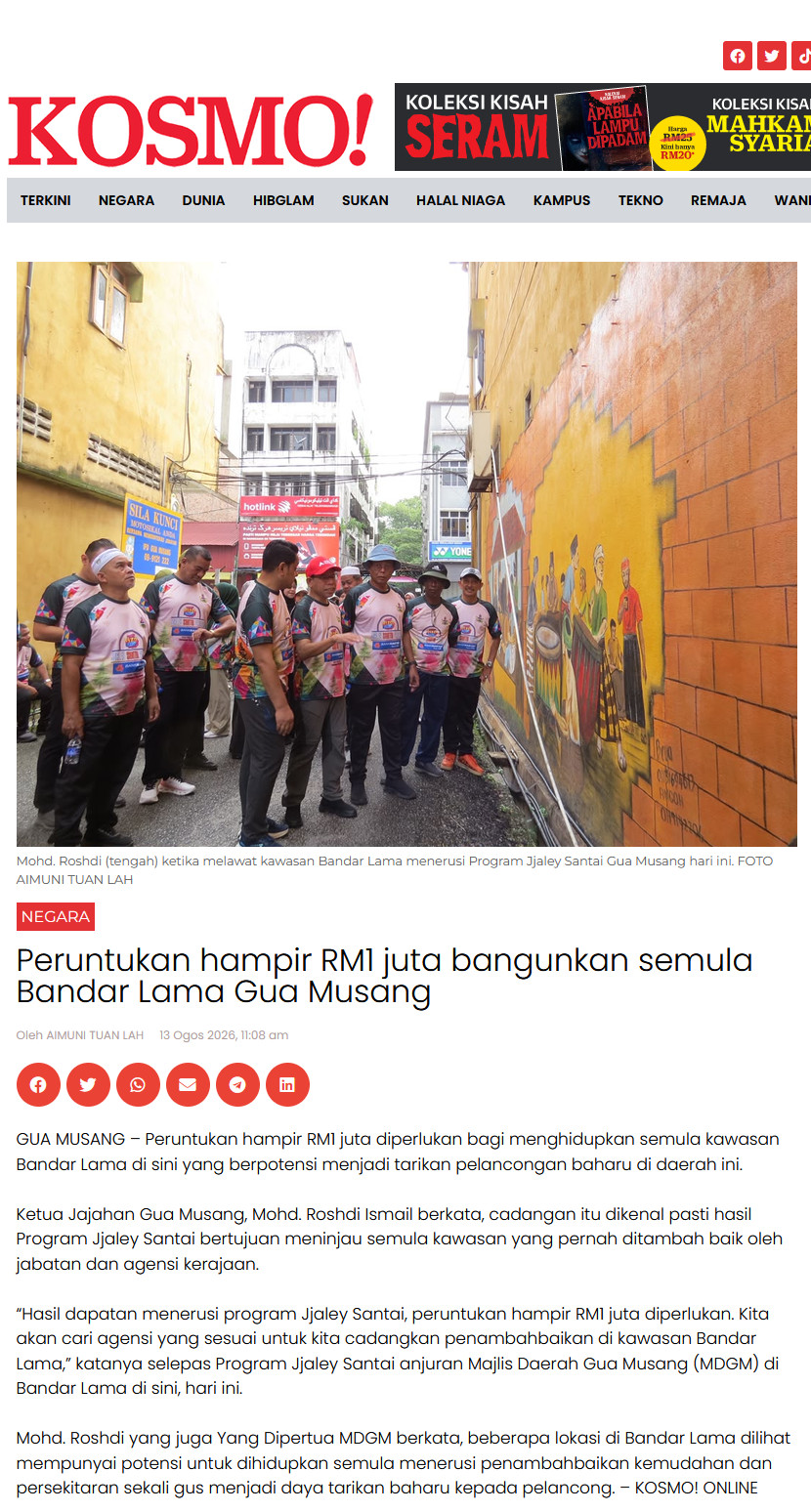 PETIKAN%20KOSMO%20BERTARIKH%2013%20OGOS%202026%20 %20PERUNTUKAN%20HAMPIR%20RM1%20JUTA%20BANGUNKAN%20SEMULA%20BANDAR%20LAMA%20GUA%20MUSANG